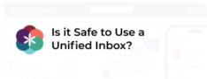  Is it Safe to Use a Unified Inbox?